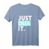 Just Dua It T-Shirt – Islamische Streetwear für Männer, Frauen & Kinder mit islamischer Botschaft, ideal für Ramadan, Alltag & Geschenke