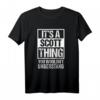 It's A Scott Thing You Wouldn't Understand - Lustiges Familienname T-Shirt für Scott-Familie, Familienfeiern & Reunions