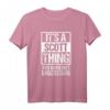 It's A Scott Thing You Wouldn't Understand - Lustiges Familienname T-Shirt für Scott-Familie, Familienfeiern & Reunions