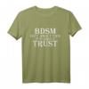 BDSM T-Shirt | Isn't About Pain It's About Trust – Für Liebhaber von Dominanz, Submissive & Kinky Styles