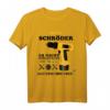 Wenn Schröder es nicht beheben kann sind wir aufgeschmissen! - Humorvolles Handwerker T-Shirt für Schröder & Co.