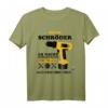 Wenn Schröder es nicht beheben kann sind wir aufgeschmissen! - Humorvolles Handwerker T-Shirt für Schröder & Co.