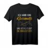 Habe Eine Klarinette Keine Angst Einzusetzen - Humorvolles Klarinette T-Shirt für Musiker und Blasmusikfans