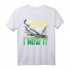 I'm Sexy And I Mow It Lustiges Rasenmäher T-Shirt – Perfektes Geschenk für Garten- und Rasenliebhaber zu Geburtstag, Weihnachten & mehr
