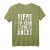 Witziges Yippie-Ya-Yeah Schweinebacke T-Shirt - Lustiges Geschenk für Weihnachten, Geburtstag & Jubiläum im 80er/90er Style