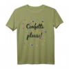 CONFETTI PLEASE Shirt - Lustiges Party T-Shirt für Geburtstage, Silvester, Weihnachten & Coole Geschenkideen für Feiern