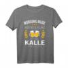 Kalle Name Geschenk-Idee Geburtstag - Lustiges Spruch T-Shirt für Kalle, Papa & Vater, Perfekt für Namenstag, Vatertag & Geburtstag