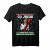 Go Jesus It's Your Birthday Team Jesus Ugly Christmas T-Shirt - Lustiges Christliches Weihnachtsgeschenk für Herren, Kinder und Damen