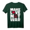 Make Love Not War T-Shirt - 60's & 70's Hippie Style für Frieden & Liebe, Retro Friedensbotschaft