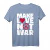 Make Love Not War T-Shirt - 60's & 70's Hippie Style für Frieden & Liebe, Retro Friedensbotschaft