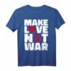 Make Love Not War T-Shirt - 60's & 70's Hippie Style für Frieden & Liebe, Retro Friedensbotschaft