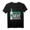 Pfeffi Shirt | Pfeffi geht immer | Lustiges Schnaps Saufen T-Shirt für Partys, Geburtstage & Junggesellenabschiede