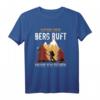 Wenn Der Berg Ruft Muss Ich Gehen Wandern & Klettern T-Shirt – Perfekt für Outdoor-Abenteuer, Bergsteiger & Naturfans