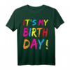Its My Birthday T-Shirt für Kinder - Lustiges Party-Outfit für Mädchen und Jungen, Perfekt für Geburtstagsfeiern