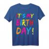 Its My Birthday T-Shirt für Kinder - Lustiges Party-Outfit für Mädchen und Jungen, Perfekt für Geburtstagsfeiern