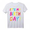 Its My Birthday T-Shirt für Kinder - Lustiges Party-Outfit für Mädchen und Jungen, Perfekt für Geburtstagsfeiern