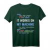 It Works On My Machine - Lustiges Code Design IT T-Shirt für Entwickler, Programmierer & Tech-Fans