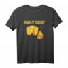 Take It Cheesy Käse Fondue T-Shirt – Lustiges Geschenk für Käseliebhaber, Fondue-Fans und Genießer