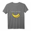 Funny Sarcastic Banana T-Shirt - Trendy Cute Graphic Design for Summer, Beach, and Parties