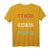 Vintage It's Weird Being The Same Age As Old People Funny T-Shirt – Lustiges Geschenk für Rentner, Großeltern & Senioren zum Ruhestand, Geburtstag oder Weihnachten