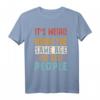 Vintage It's Weird Being The Same Age As Old People Funny T-Shirt – Lustiges Geschenk für Rentner, Großeltern & Senioren zum Ruhestand, Geburtstag oder Weihnachten