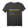 Mamba Mentality Motivations-Shirt - Inspirierendes Zitat für Alltag, Arbeit & Familie
