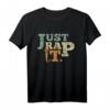 Hip Hop Spruch 'Just Rap it Rapper Rapmusik' T-Shirt – Perfektes Geschenk für Rap-Fans, Hip-Hop Liebhaber & Festivalbesucher