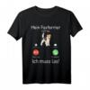 Mein Foxterrier ruft an Drahthaar-Foxterrier T-Shirt - Humorvolles Hundemotiv für Foxterrier Besitzer und Züchter