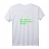 Lustiges IT Entwickler T-Shirt mit dem Spruch 'The Code Is Documentation Enough' – Perfektes Geschenk für Programmierer, Informatiker und Tech-Nerds