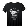 Twins Matching Shirt für Geburtstag & Geschwister - Lustiges Oldest Twin T-Shirt mit Spruch für Bruder oder Schwester