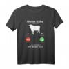 Meine Kühe rufen an - Lustiges Kuh T-Shirt für Landwirte, Bauern und Tierliebhaber