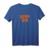 Dump Him T-Shirt – Humorvolles Statement für Frauen mit klassischem Schnitt und doppeltem Saum