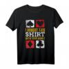 Poker Spruch T-Shirt - I bought this shirt with your money Glücksspiel für Poker, Blackjack & Roulette Fans, ideales Geschenk für Casino-Liebhaber
