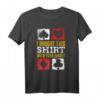 Poker Spruch T-Shirt - I bought this shirt with your money Glücksspiel für Poker, Blackjack & Roulette Fans, ideales Geschenk für Casino-Liebhaber