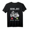 Traktor Landwirt Geschenk Motiv mit Spruch - Lustiges Bauern T-Shirt für Geburtstag & Arbeit, Perfektes Geschenk für Traktorliebhaber