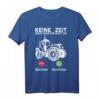 Traktor Landwirt Geschenk Motiv mit Spruch - Lustiges Bauern T-Shirt für Geburtstag & Arbeit, Perfektes Geschenk für Traktorliebhaber