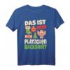 Backen Weihnachten Das ist mein Plätzchen Kekse Backshirt - Perfektes Geschenk für Backliebhaber und Weihnachtsbäcker