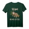 Team Home Office Faultier Geschenk T-Shirt – Humorvolles Büro Spruch für Arbeitskollegen & Home Office Fans