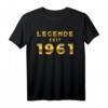 Geburtstag Jahrgang 1961 T-Shirt – Legende seit 1961, Witziges Geschenk zum 60. Geburtstag für Damen und Herren