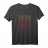 Retro Geburtstag Geschenk Vintage Jahrgang 1978 T-Shirt - Lustige Geburtstagsidee für 30., 40., 50., 60., 70. & 80. Geburtstag