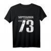 Lustiges T-Shirt zum 46. Geburtstag Jahrgang 1973 September – Personalisiertes Geschenk für Männer und Frauen