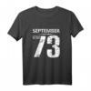 Lustiges T-Shirt zum 46. Geburtstag Jahrgang 1973 September – Personalisiertes Geschenk für Männer und Frauen