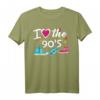 Ich Liebe Die Neunziger T-Shirt - Perfektes Geschenk für 90er Fans, Party & Revival Events