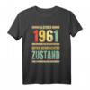 62. Geburtstag T-Shirt Jahrgang 1961 - Lustiges Oldtimer Design mit Spruch für Männer und Frauen