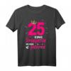 25. Geburtstag T-Shirt für Frauen - Eine Prinzessin wurde geboren Jahrgang 1997 Geschenkidee für Damen, Mädchen & Frauen