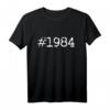#1984 Geburtstag T-Shirt – 38 Jahre lustiges Spruchshirt für Männer, Frauen & Freunde, perfektes Geschenk für Geburtstag & Weihnachten