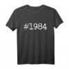 #1984 Geburtstag T-Shirt – 38 Jahre lustiges Spruchshirt für Männer, Frauen & Freunde, perfektes Geschenk für Geburtstag & Weihnachten