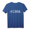 #1984 Geburtstag T-Shirt – 38 Jahre lustiges Spruchshirt für Männer, Frauen & Freunde, perfektes Geschenk für Geburtstag & Weihnachten