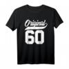 63. Geburtstag Geschenk Mann Frau Original Jahrgang 1960 T-Shirt – Lustiges Geburtstagsoutfit für Damen und Herren