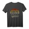 Vintage 51. Geburtstag Original 1971 Mann Frau T-Shirt - Klassisch geschnitten, doppelt genähter Saum, perfektes Geburtstagsgeschenk